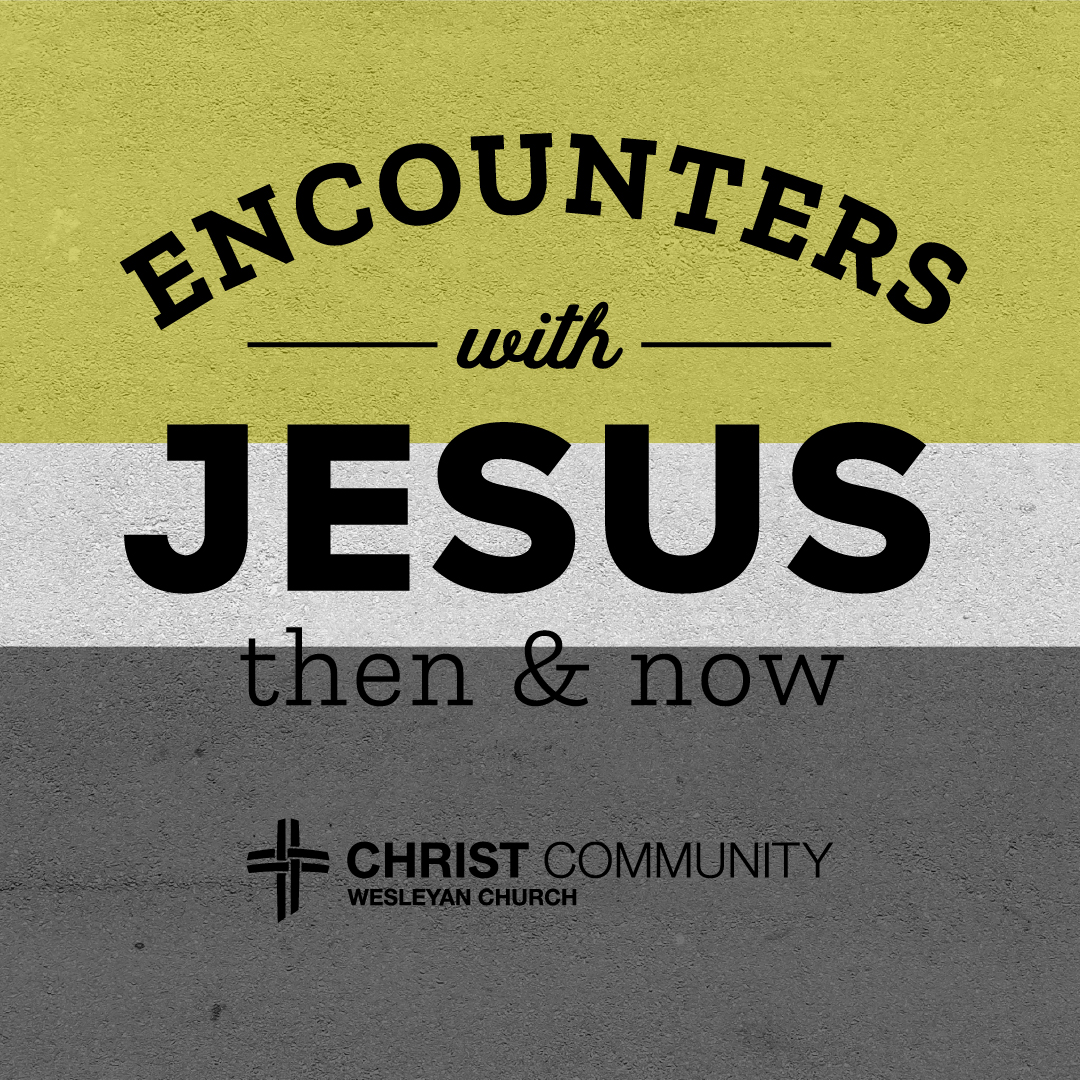 Encounters with Jesus - CCWC