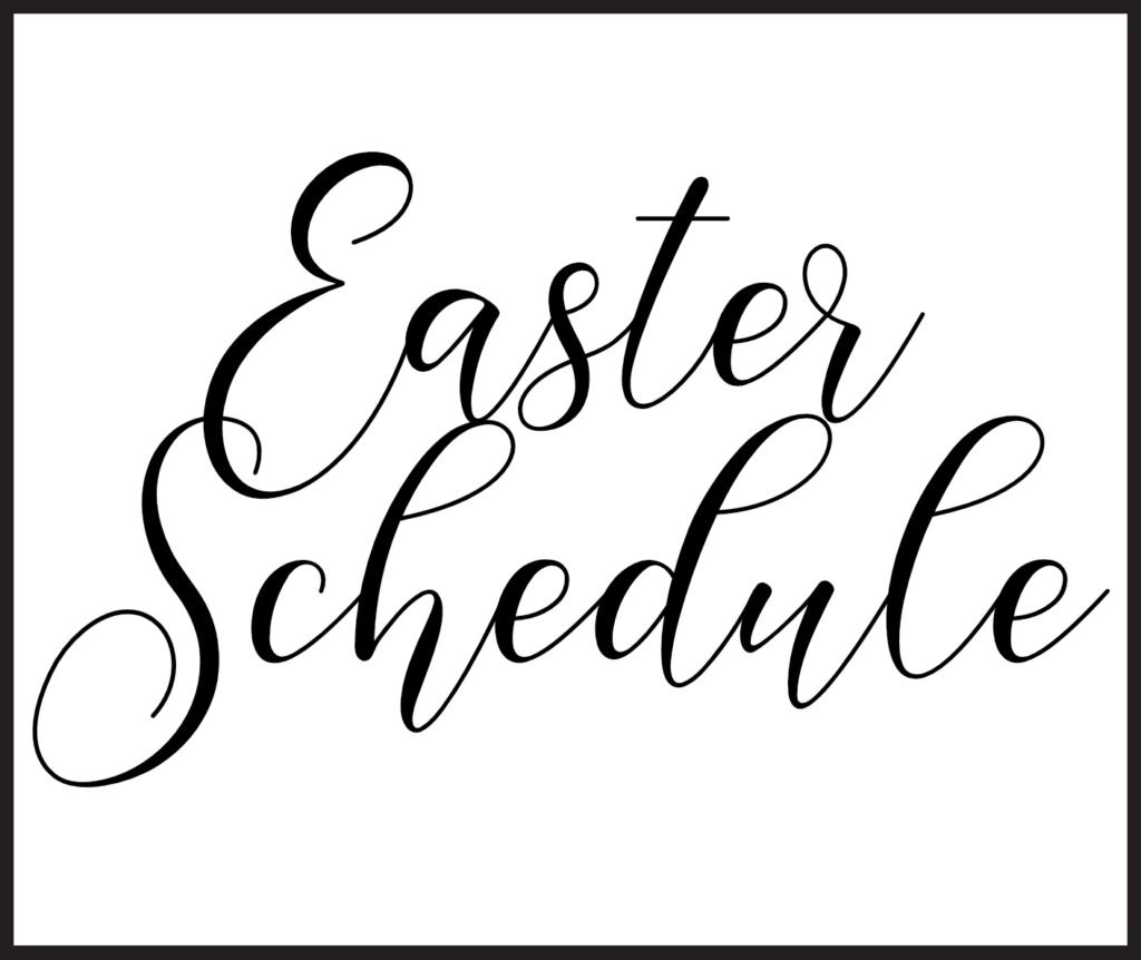 Easter Schedule - CCWC